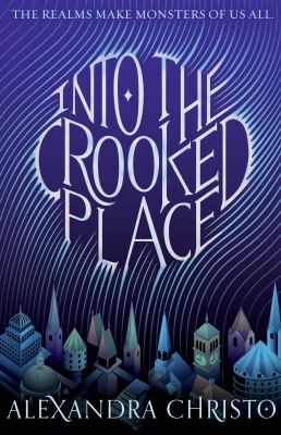 Into the Crooked Place bk 1