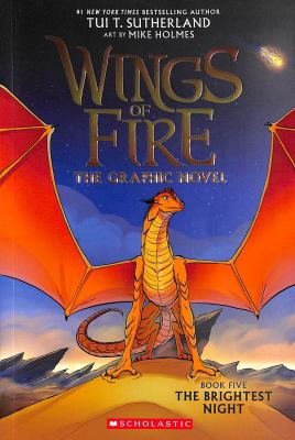 Wings of fire : the graphic novel. Book 5, The brightest night /