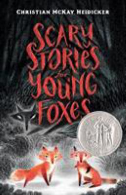 Scary Stories For Young Foxes