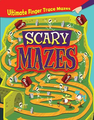 Scary Mazes