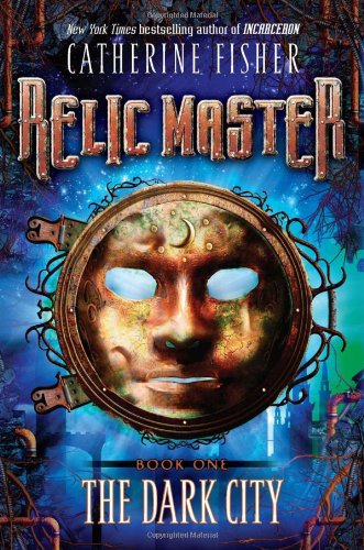 The dark city: Book 1 : Relic master /