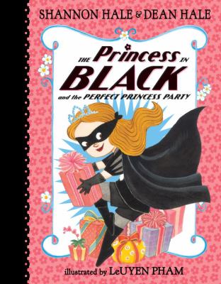 The Princess In Black  #2:And The Perfect Princess Party