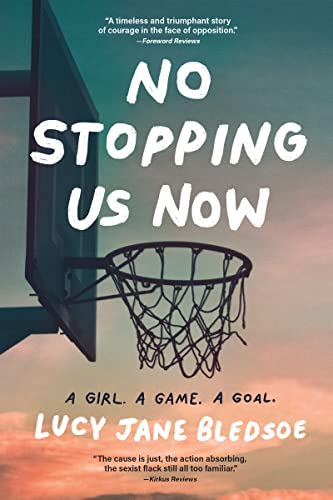 No stopping us now : a novel