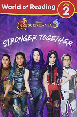 Descendants 3: Stronger Together