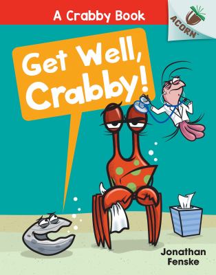 Get Well, Crabby!