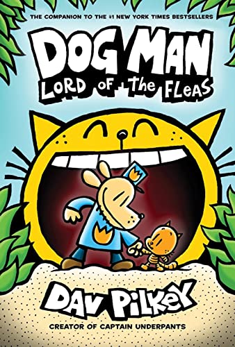Dog Man. : Lord of the Fleas. Lord of the fleas /