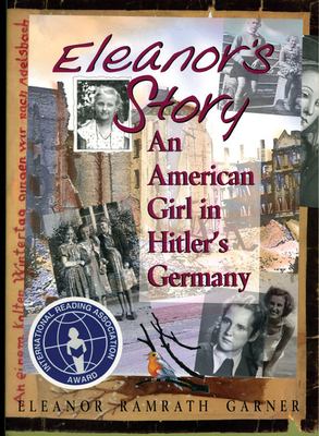 Eleanor's Story : an American girl in Hitler's Germany