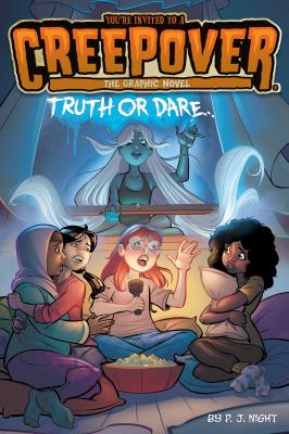 You're Invited To A Creepover #1 : Truth Or Dare . . . Graphic Novel