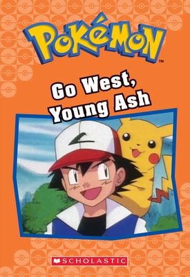 Go West, Young Ash