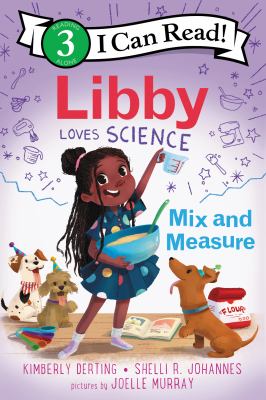 Libby Loves Science : mix and measure