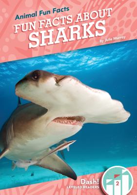 Fun Facts About Sharks