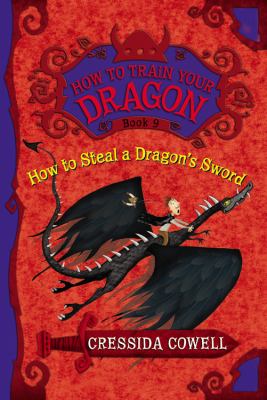 How to steal a dragon's sword. Book 9 /