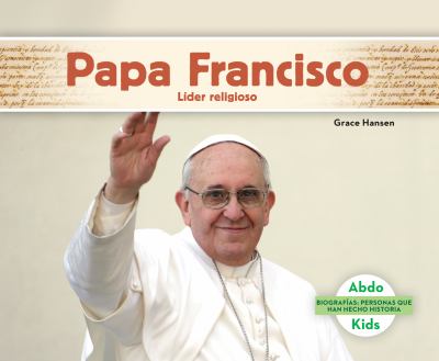 Papa Francisco : lider religioso