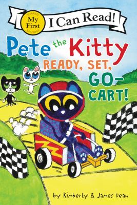 Pete The Kitty : Ready, set, go-cart!
