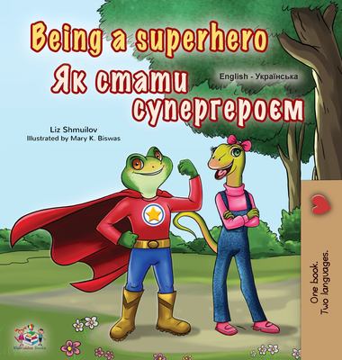 Being A Superhero =