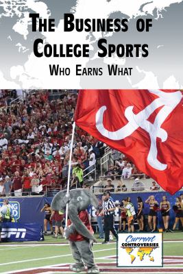 The business of college sports : who earns what