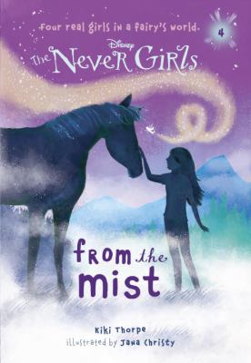 The Never Girls : from the Mist