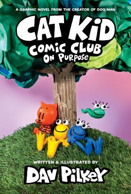 Cat Kid - Comic Club On Purpose. On purpose /