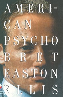 American Psycho : a novel