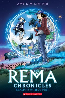 The Rema Chronicles. Book one, Realm of the blue mist /