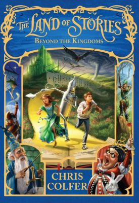 The Land Of Stories #4:Beyond The Kingdoms