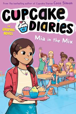 Cupcake Diaries #2:Mia In The Mix