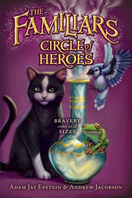 The Familiars Circle of Heroes