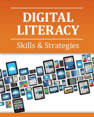 Digital Literacy; Skills & Strategies