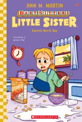 Baby-sitters Little Sister. : Karen's Worst Day. #3, Karen's worst day /