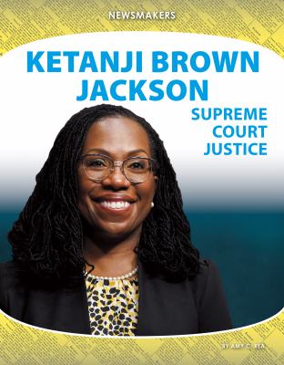 Ketanji Brown Jackson : Supreme Court Justice