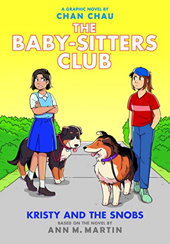 The Baby-sitters Club. : Kristy and the Snobs. Vol. 10, Kristy and the snobs /