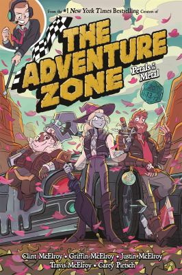 The Adventure Zone 3 : petals to the metal