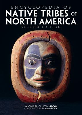 Encyclopedia of native tribes of North America