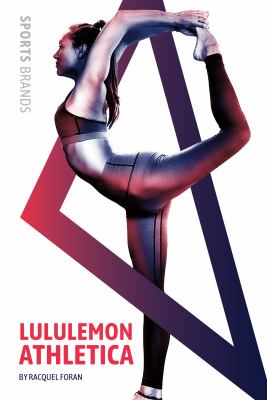 Lululemon Athletica (Essential Library: Sports Brands)