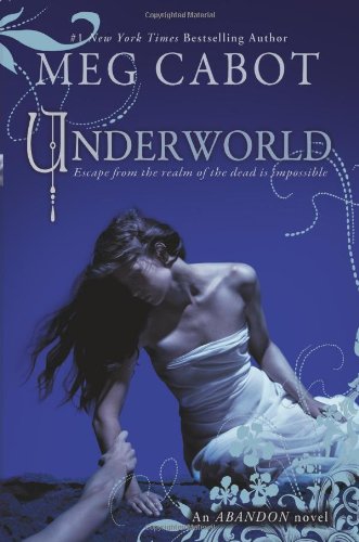 Underworld: Book 2 : Abandon Series