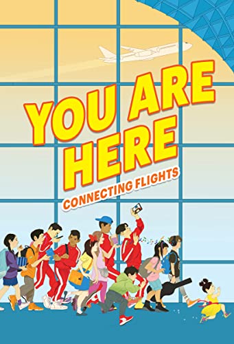 You Are Here : connecting flights