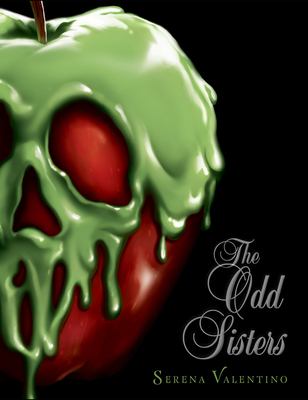 The Odd Sisters : a tale of the three witches