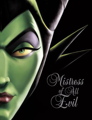 Mistress Of All Evil : a tale of the Dark Fairy