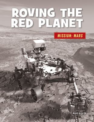 Roving The Red Planet