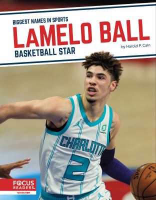 Lamelo Ball : basketball star