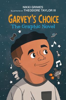 Garvey's Choice : the graphic novel