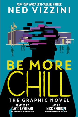 Be more chill. The graphic novel /
