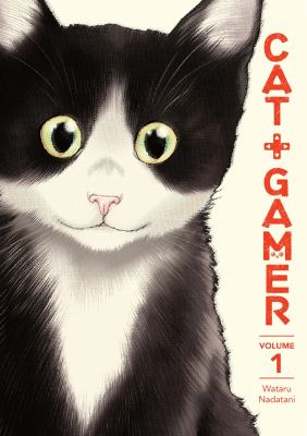 Cat + gamer Vol 1. Volume 1 /