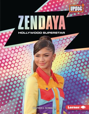 Zendaya : Hollywood superstar