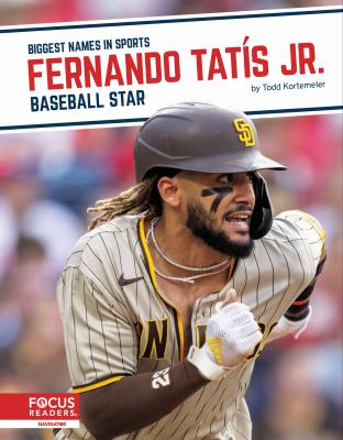 Fernando Tatís Jr. : baseball star