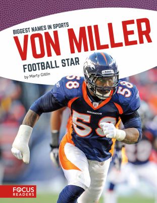 Von Miller : football star