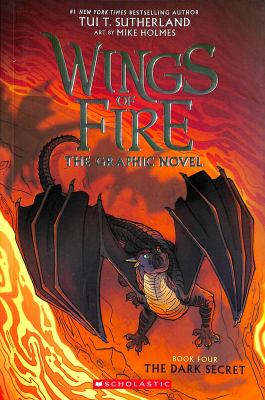 Wings Of Fire. : the graphic novel. Book four, The dark secret :