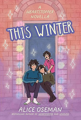 This winter : a Heartstopper novella