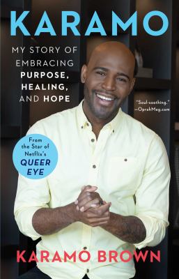 Karamo : my story of embracing purpose, healing, and hope