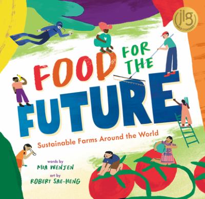 Food For The Future : sustainable farms around the world